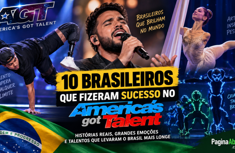 10 brasileiros que fizeram sucesso no America’s Got Talent e surpreenderam os jurados