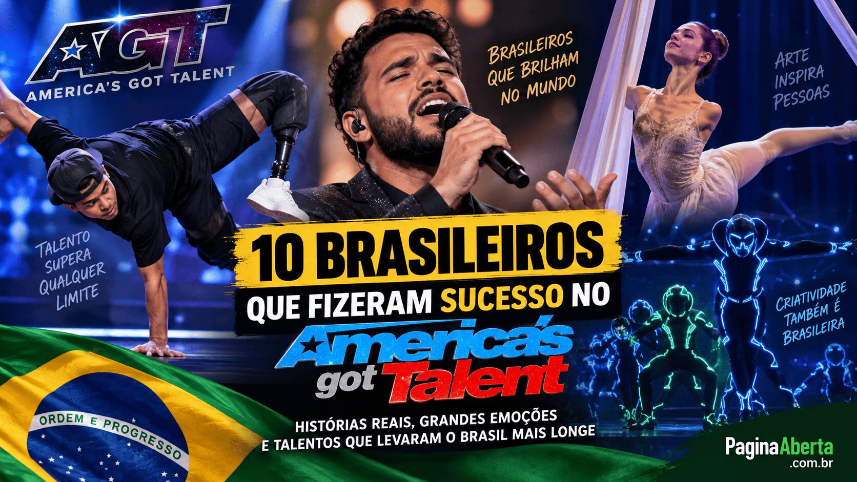 10 brasileiros que fizeram sucesso no America’s Got Talent e surpreenderam os jurados